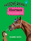 Horses : fun facts and amazing stories /