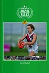 Learn to play Aussie rules / by Bernie Blackall.