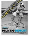 In living memory : a photographic portrait of daily life in Australia from the 1930s to the 1970s / by Alasdair McGregor.