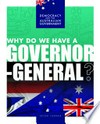 Why do we have a governor-general? / by Peter Turner.