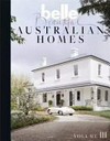Beautiful Australian homes : Volume III / editor-in-chief, Tanya Buchanan.