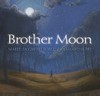 Brother Moon / by Maree McCarthy Yoelu