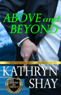 Above and beyond: Kathryn Shay.