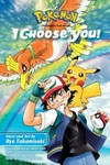 Pokemon the movie : I choose you! / [Graphic novel] by Ryo Takamisaki