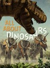 All about dinosaurs /